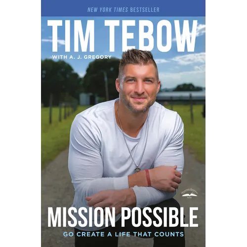 Mission Possible: Go Create a Life That Counts - Paperback