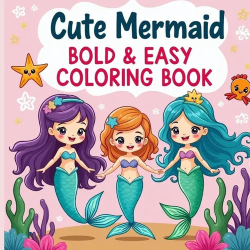 Bold and Easy Mermaid Coloring Book for Kids 3-6: Bold and Easy Coloring Book - Paperback