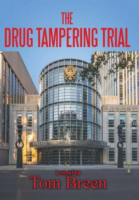 The Drug Tampering Trial - Hardcover
