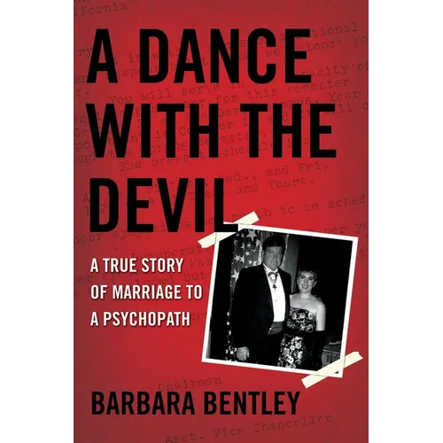 A Dance with the Devil: A True Story of Marriage to a Psychopath - Paperback