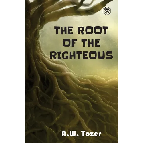 The Root of the Righteous - Paperback