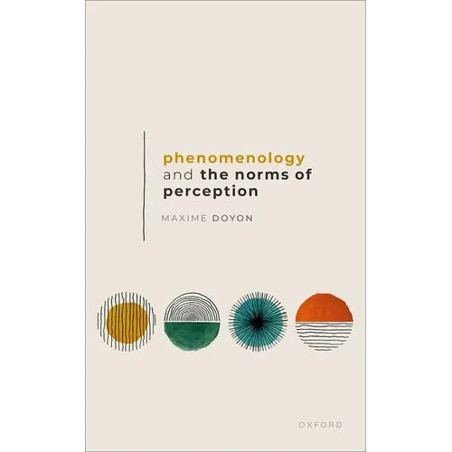 Phenomenology and the Norms of Perception - Hardcover