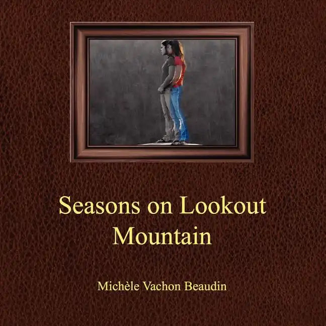 Seasons On Lookout Mountain - Paperback
