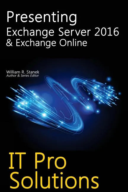 Presenting Exchange Server 2016 & Exchange Online - Paperback