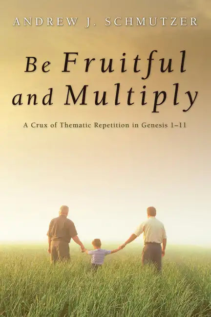 Be Fruitful and Multiply - Paperback
