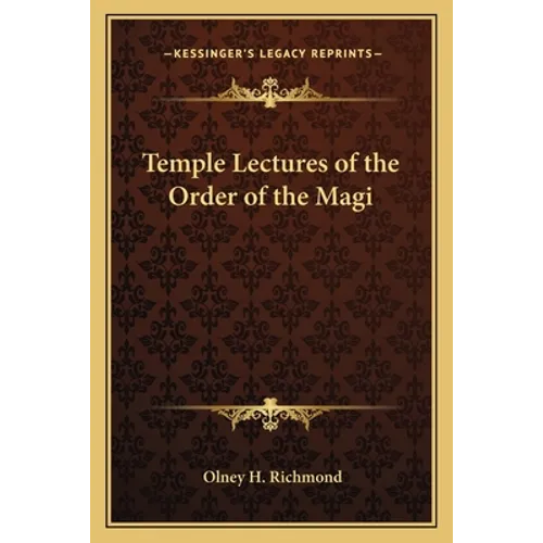 Temple Lectures of the Order of the Magi - Paperback