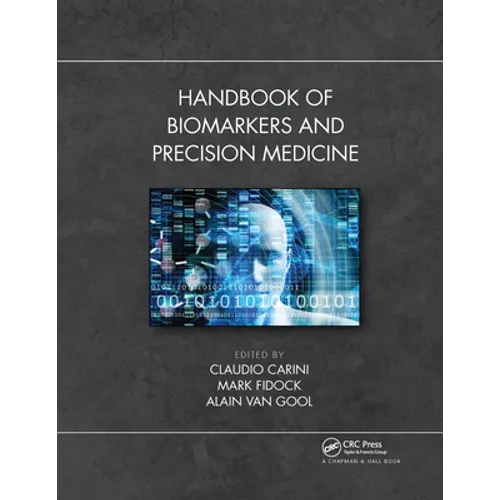 Handbook of Biomarkers and Precision Medicine - Paperback