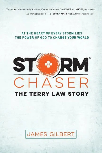 Storm Chaser: The Terry Law Story - Paperback