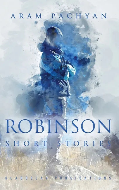 Robinson: Short Stories - Hardcover