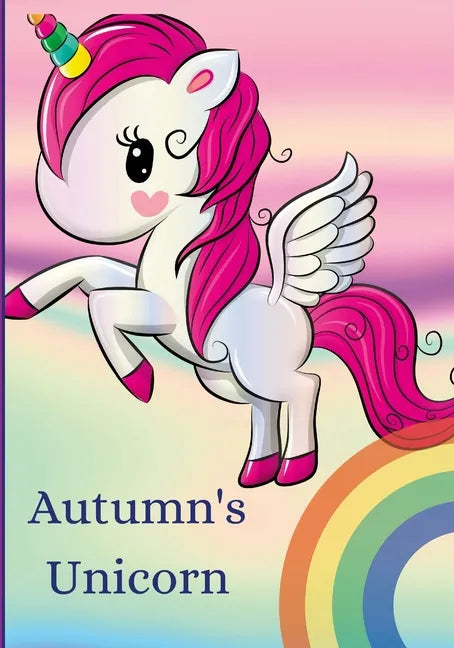 Autumn's Unicorn: A Diary to Share - Paperback