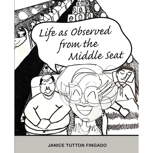 Life as Observed from the Middle Seat - Paperback
