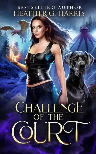 Challenge of the Court: An Urban Fantasy Novel - Paperback
