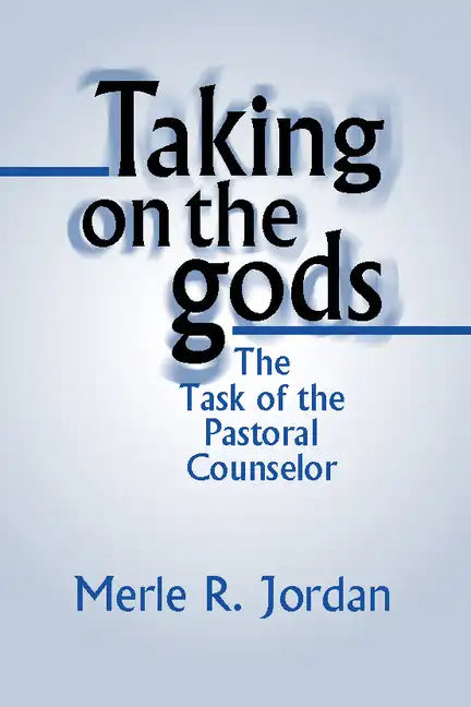 Taking on the Gods - Paperback