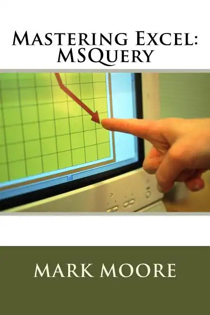 Mastering Excel: MSQuery - Paperback