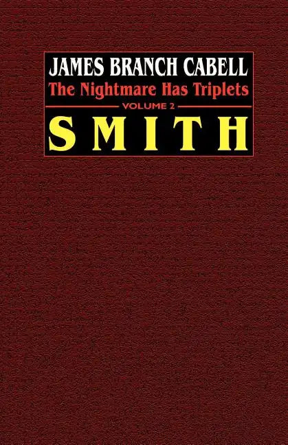 Smith: The Nightmare Has Triplets, Volume 2 - Paperback