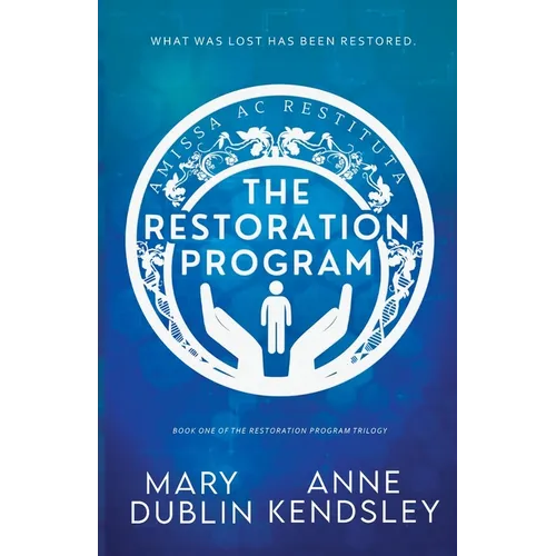 The Restoration Program: A Twisted Romantic Suspense Novel - Paperback