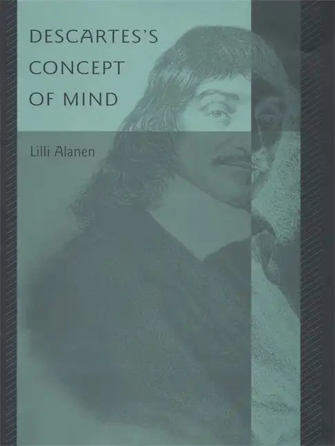 Descartes's Concept of Mind - Hardcover