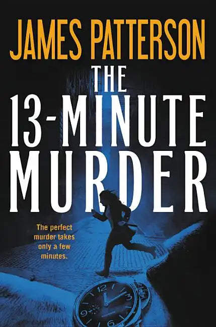 The 13-Minute Murder (Hardcover Library Edition) - Hardcover
