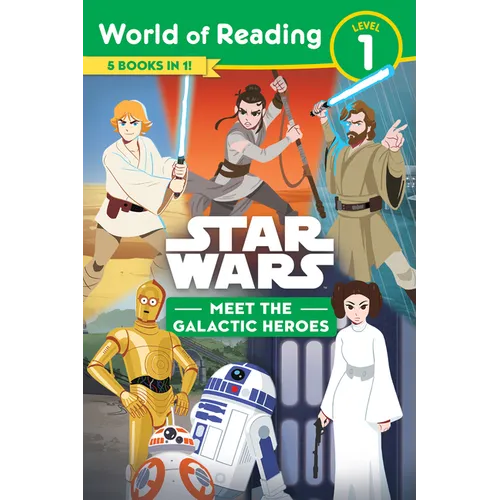 Star Wars: World of Reading: Meet the Galactic Heroes (Level 1 Reader Bindup) - Paperback