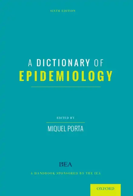 Dictionary of Epidemiology - Paperback