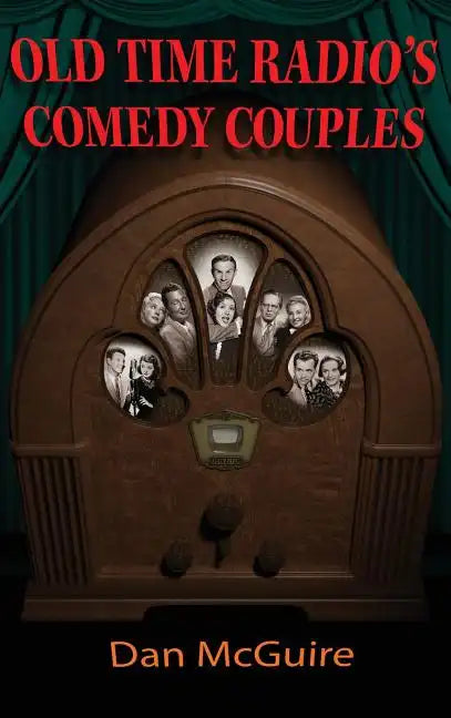 Old Time Radio's Comedy Couples (hardback) - Hardcover