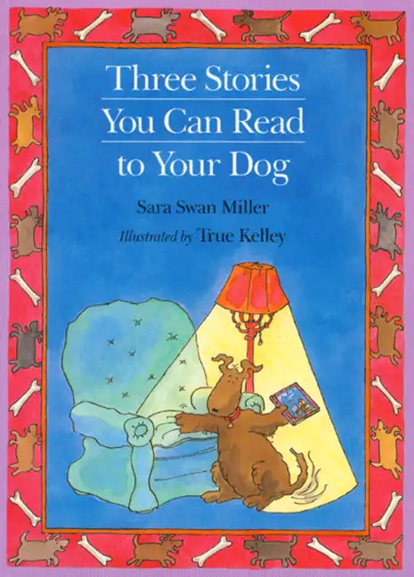 Three Stories You Can Read to Your Dog - Paperback