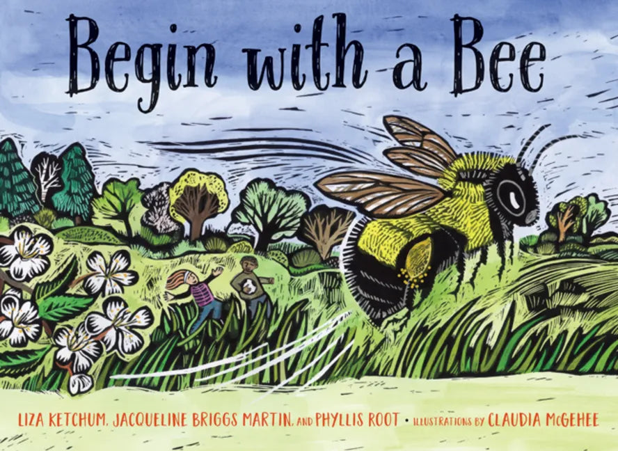 Begin with a Bee - Hardcover