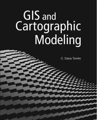 GIS and Cartographic Modeling - Paperback