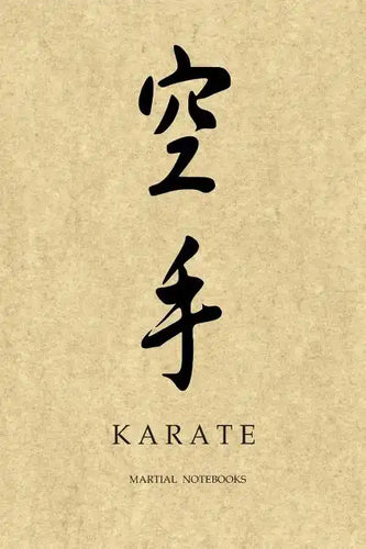 Martial Notebooks KARATE: Parchment-looking Cover 6 x 9 - Paperback