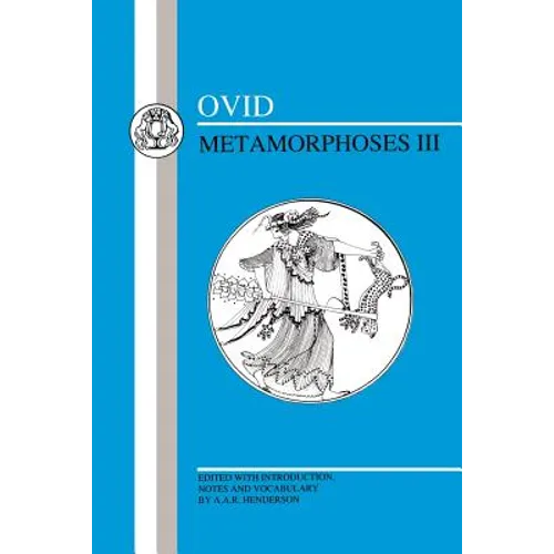 Ovid: Metamorphoses III - Paperback