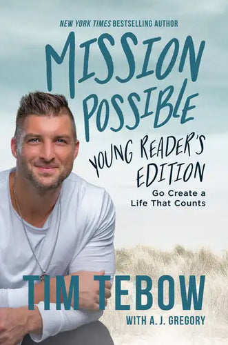 Mission Possible Young Reader's Edition: Go Create a Life That Counts - Hardcover