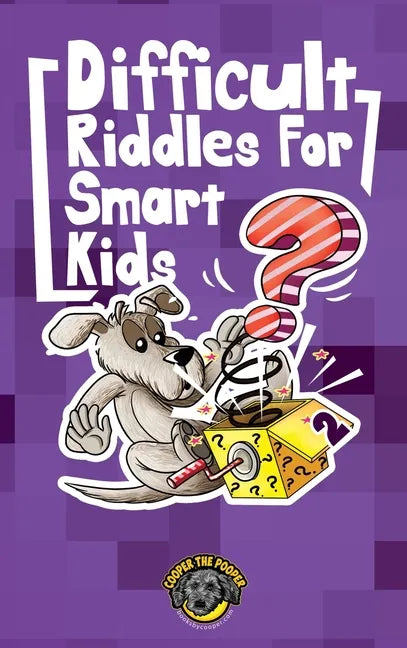 Difficult Riddles for Smart Kids: 300+ More Difficult Riddles and Brain Teasers Your Family Will Love (Vol 2) - Hardcover
