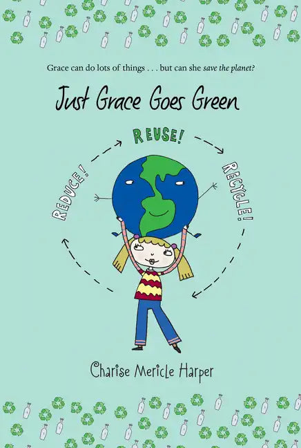 Just Grace Goes Green - Paperback