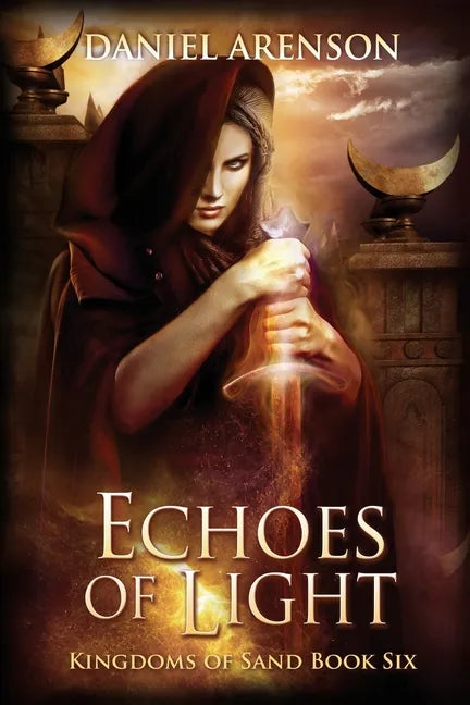 Echoes of Light: Kingdoms of Sand Book 6 - Paperback