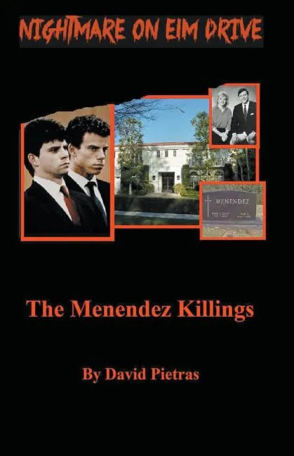 A Nightmare on Elm Drive The Menendez Killings - Paperback