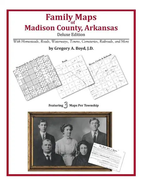 Family Maps of Madison County, Arkansas - Paperback