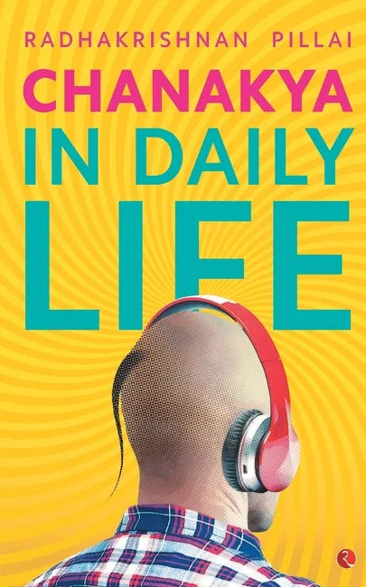 Chanakya in Daily Life - Paperback