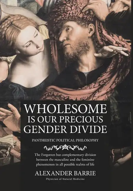 Wholesome is our Precious Gender Divide - Hardcover
