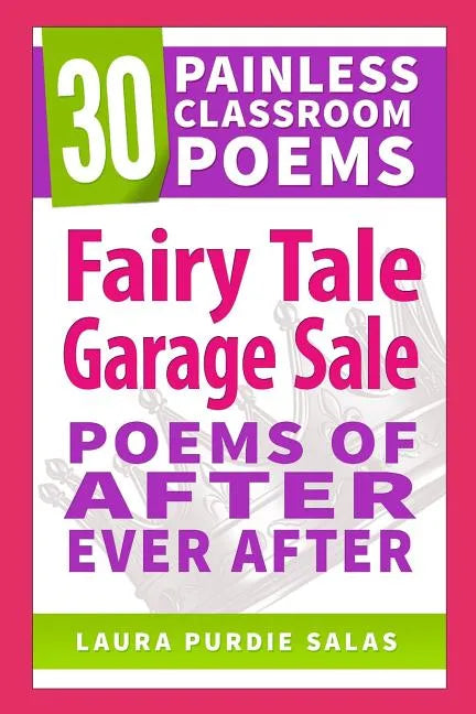 Fairy Tale Garage Sale: Poems of After Ever After - Paperback
