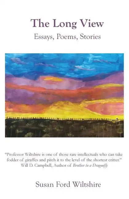 The Long View: Essays, Poems, Stories - Paperback