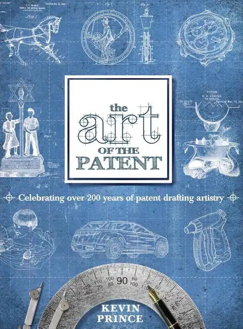 The Art of the Patent - Hardcover
