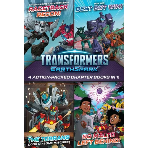 Transformers Earthspark 4 Action-Packed Chapter Books in 1!: Optimus Prime and Megatron's Racetrack Recon!; The Terrans Cook Up Some Mischief!; May th - Hardcover