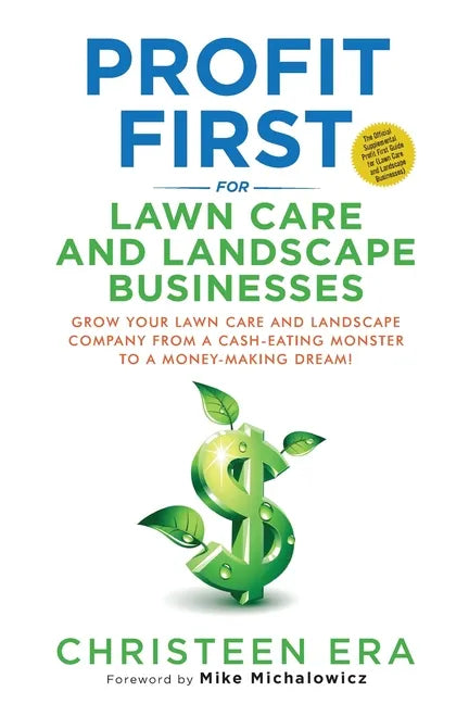 Profit First for Lawn Care and Landscape Businesses - Paperback