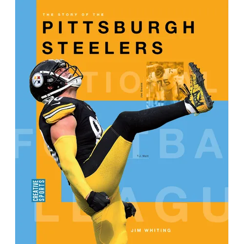 The Story of the Pittsburgh Steelers - Paperback
