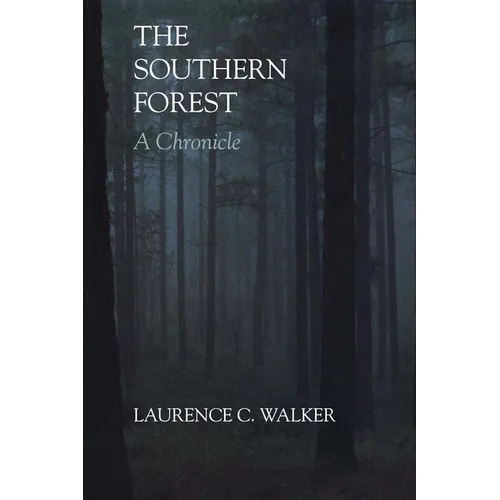 The Southern Forest: A Chronicle - Paperback