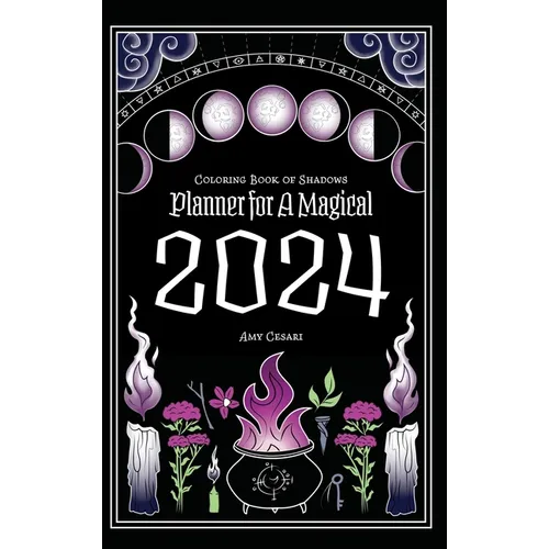 Coloring Book of Shadows: Planner for a Magical 2024 - Hardcover