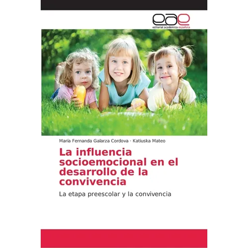 La influencia socioemocional en el desarrollo de la convivencia - Paperback