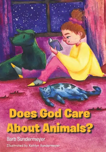 Does God Care About Animals? - Hardcover