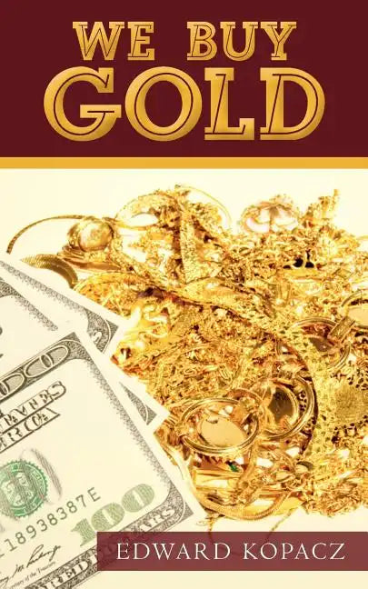 We Buy Gold - Paperback