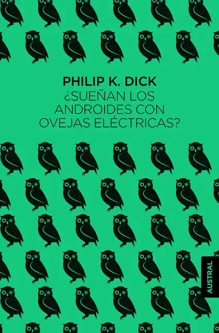 ¿Sueñan Los Androides Con Ovejas Eléctricas? - Paperback